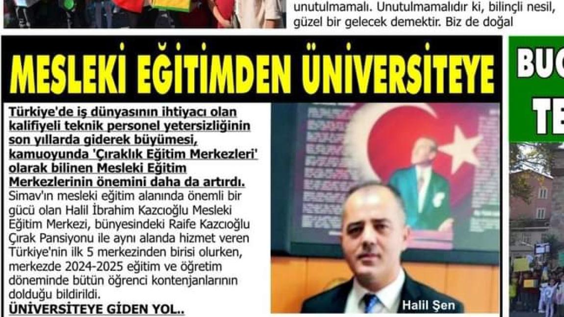 HALİL İBRAHİM KAZCIOĞLU MESLEKİ EĞİTİM MERKEZİNDEN ÜNİVERSİTEYE 